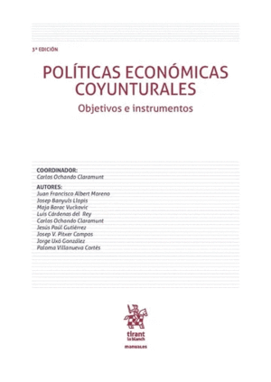 POLÍTICAS ECONÓMICAS COYUNTURALES. OBJETIVOS E INSTRUMENTOS. 3ª EDICIÓN
