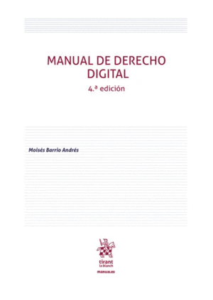 MANUAL DE DERECHO DIGITAL. 4ª EDICIÓN
