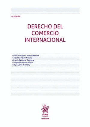 DERECHO DEL COMERCIO INTERNACIONAL. 11ª EDICIÓN