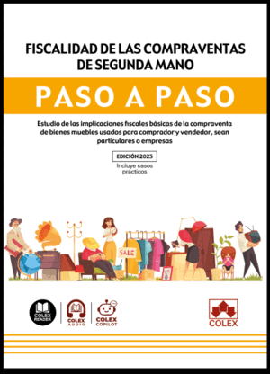 FISCALIDAD DE LAS COMPRAVENTAS DE SEGUNDA MANO. PASO A PASO