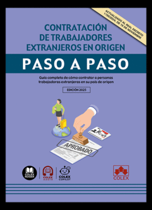 CONTRATACIÓN DE TRABAJADORES EXTRANJEROS EN ORIGEN. PASO A PASO