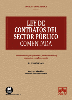 LEY DE CONTRATOS DEL SECTOR PÚBLICO - CÓDIGO COMENTADO