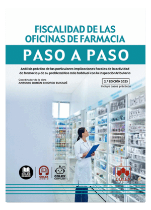 FISCALIDAD DE LAS OFICINAS DE FARMACIA. PASO A PASO