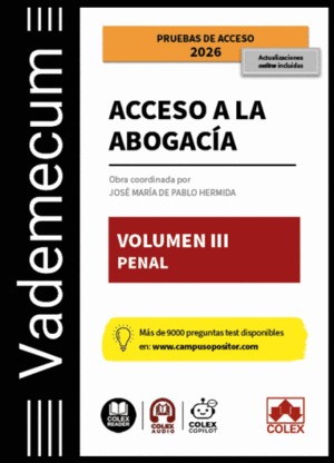 VADEMECUM ACCESO A LA ABOGACÍA. VOLUMEN III. PARTE ESPECÍFICA PENAL