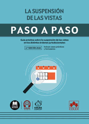 LA SUSPENSIÓN DE LAS VISTAS. PASO A PASO