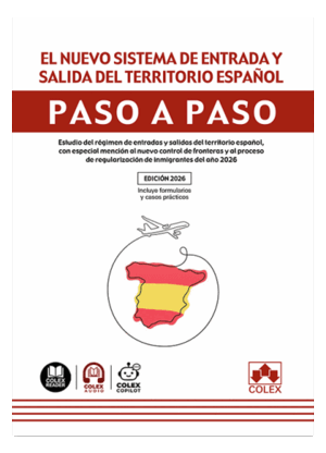 EL NUEVO SISTEMA DE ENTRADA Y SALIDA DEL TERRITORIO ESPAÑOL. PASO A PASO