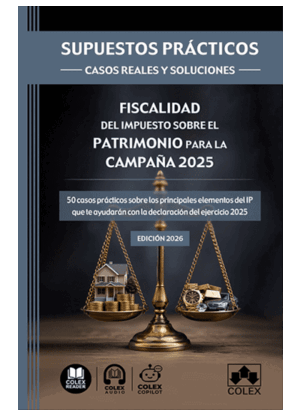 SUPUESTOS PRÁCTICOS: CASOS REALES Y SOLUCIONES. FISCALIDAD DEL IMPUESTO SOBRE EL PATRIMONIO PARA LA CAMPAÑA 2025