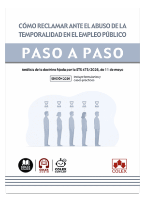 CÓMO RECLAMAR ANTE EL ABUSO DE LA TEMPORALIDAD EN EL EMPLEO PÚBLICO. PASO A PASO