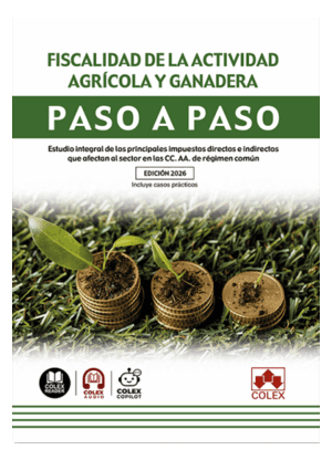 FISCALIDAD DE LA ACTIVIDAD AGRÍCOLA Y GANADERA. PASO A PASO