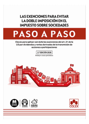 LAS EXENCIONES PARA EVITAR LA DOBLE IMPOSICIÓN EN EL IMPUESTO SOBRE SOCIEDADES. PASO A PASO