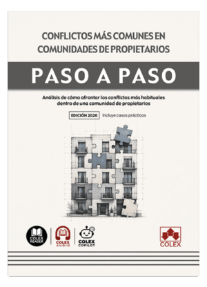 CONFLICTOS MÁS COMUNES EN COMUNIDADES DE PROPIETARIOS. PASO A PASO