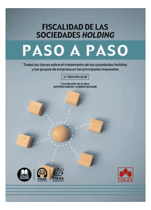 FISCALIDAD DE LAS SOCIEDADES HOLDING. PASO A PASO