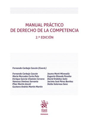 MANUAL PRÁCTICO DE DERECHO DE LA COMPETENCIA. 2ª ED.