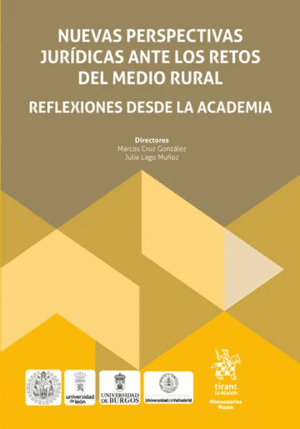 NUEVAS PERSPECTIVAS JURÍDICAS ANTE LOS RETOS DEL MEDIO RURAL. REFLEXIONES DESDE LA ACADEMIA
