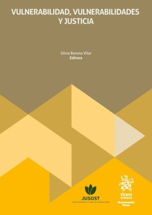 VULNERABILIDAD, VULNERABILIDADES Y JUSTICIA