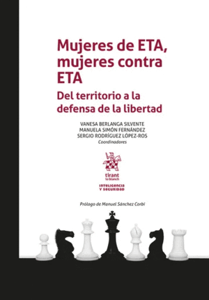 MUJERES DE ETA, MUJERES CONTRA ETA. DEL TERRITORIO A LA DEFENSA DE LA LIBERTAD