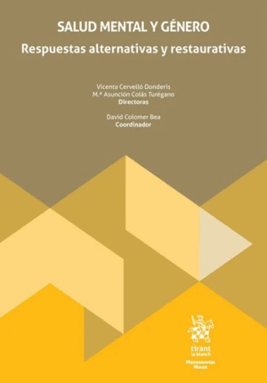 SALUD MENTAL Y GÉNERO: RESPUESTAS ALTERNATIVAS Y RESTAURATIVAS