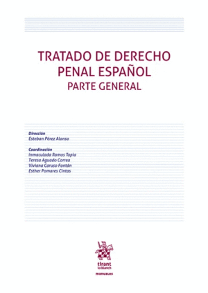 TRATADO DE DERECHO PENAL ESPAÑOL. PARTE GENERAL