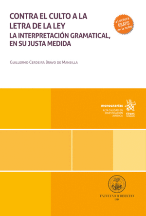 CONTRA EL CULTO A LA LETRA DE LA LEY