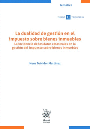 LA DUALIDAD DE GESTIÓN EN EL IMPUESTO SOBRE BIENES INMUEBLES