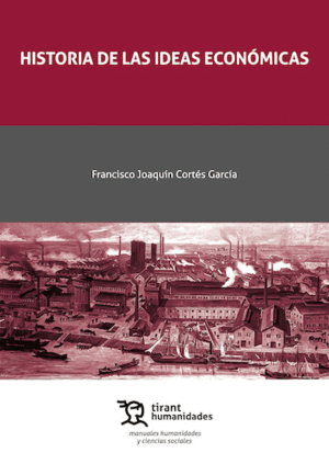 HISTORIA DE LA IDEAS ECONÓMICAS