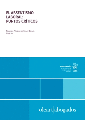 EL ABSENTISMO LABORAL: PUNTOS CRÍTICOS