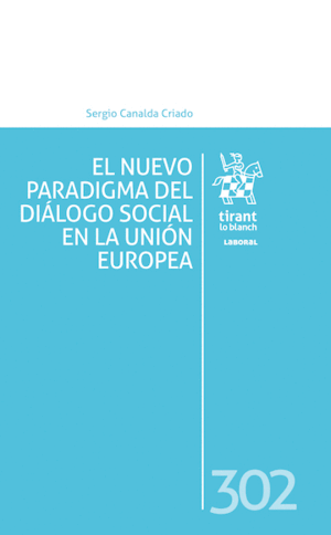 EL NUEVO PARADIGMA DEL DIÁLOGO SOCIAL EN LA UNIÓN EUROPEA