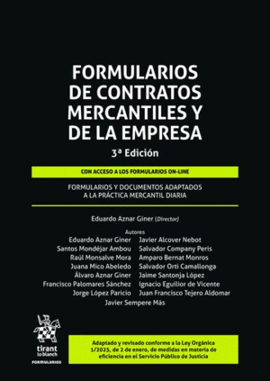 FORMULARIOS DE CONTRATOS MERCANTILES Y DE LA EMPRESA. 3ª EDICIÓN