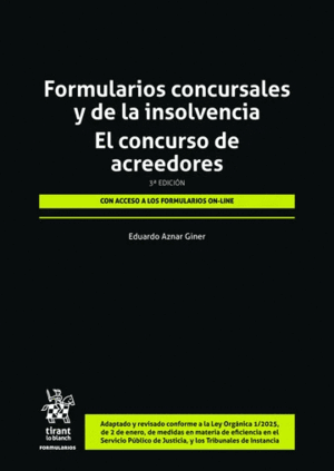 FORMULARIOS CONCURSALES Y DE LA INSOLVENCIA. EL CONCURSO DE ACREEDORES