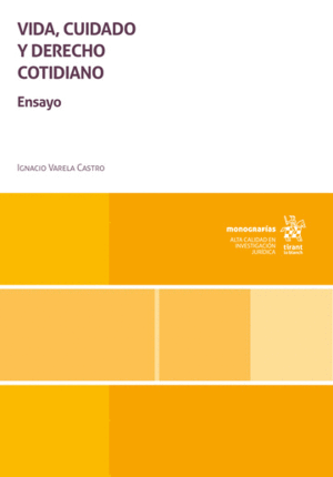 VIDA, CUIDADO Y DERECHO COTIDIANO