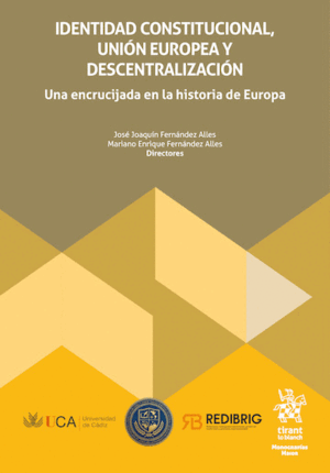 IDENTIDAD CONSTITUCIONAL, UNIÓN EUROPEA Y DESCENTRALIZACIÓN