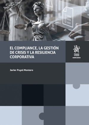 EL COMPLIANCE, LA GESTIÓN DE CRISIS Y LA RESILIENCIA CORPORATIVA