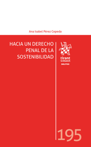 HACIA UN DERECHO PENAL DE LA SOSTENIBILIDAD