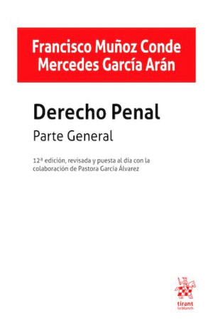 DERECHO PENAL. PARTE GENERAL. 12ª EDICIÓN.