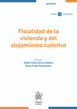 FISCALIDAD DE LA VIVIENDA Y LOS ALOJAMIENTO TURÍSTICO