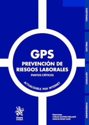 GPS PREVENCIÓN DE RIESGOS LABORALES. PUNTOS CRÍTICOS