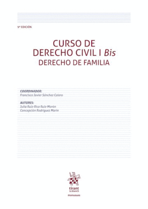 CURSO DE DERECHO CIVIL I BIS DERECHO DE FAMILIA. 9ª EDICIÓN