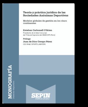 TEORÍA Y PRÁCTICA JURÍDICA DE LAS SOCIEDADES ANÓNIMAS DEPORTIVAS