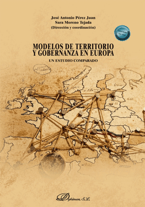 MODELOS DE TERRITORIO Y GOBERNANZA EN EUROPA. UN ESTUDIO COMPARADO