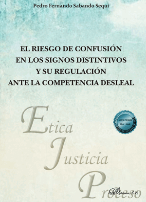 EL RIESGO DE CONFUSIÓN EN LOS SIGNOS DISTINTIVOS Y SU REGULACIÓN ANTE LA COMPETE