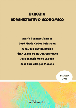 DERECHO ADMINISTRATIVO ECONÓMICO. 5ª ED.