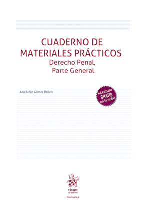 CUADERNO DE MATERIALES PRÁCTICOS. DERECHO PENAL, PARTE GENERAL