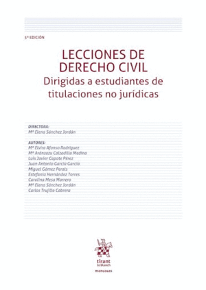 LECCIONES DE DERECHO CIVIL. DIRIGIDAS A ESTUDIANTES DE TITULACIONES NO JURÍDICAS. 5ª EDICIÓN