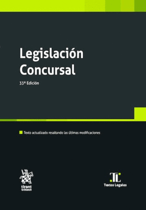 LEGISLACIÓN CONCURSAL. 33ª EDICIÓN