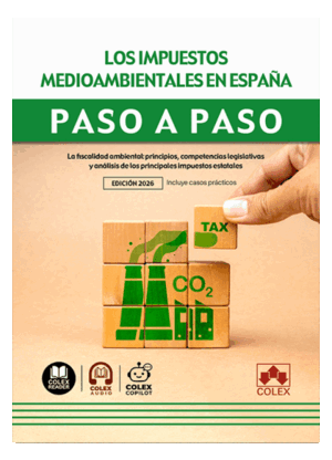 LOS IMPUESTOS MEDIOAMBIENTALES EN ESPAÑA. PASO A PASO