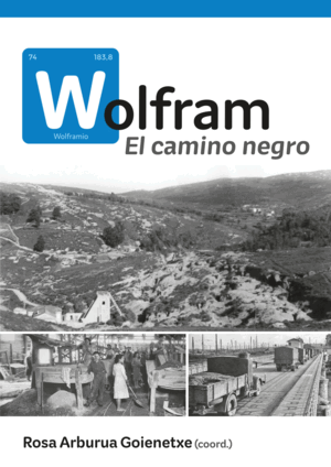 WOLFRAM. EL CAMINO NEGRO