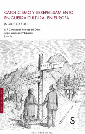 CATOLICISMO Y LIBREPENSAMIENTO EN GUERRA CULTURAL EN EUROPA