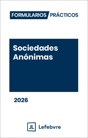 FORMULARIOS PRÁCTICOS SOCIEDADES ANÓNIMAS 2026