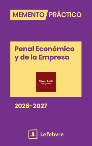 MEMENTO PRÁCTICO PENAL Y ECONÓMICO DE LA EMPRESA 2026-2027