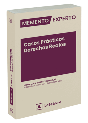 MEMENTO EXPERTO. CASOS PRÁCTICOS DERECHOS REALES